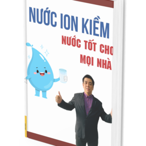 Nuoc ion kiem- Nuoc tốt cho mọi nha